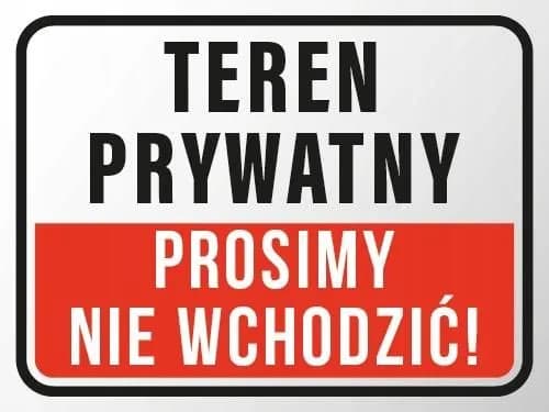 Jak sprawdzić czy teren jest prywatny i uniknąć nieprzyjemności Jak sprawdzić czy teren jest prywatny i uniknąć nieprzyjemności